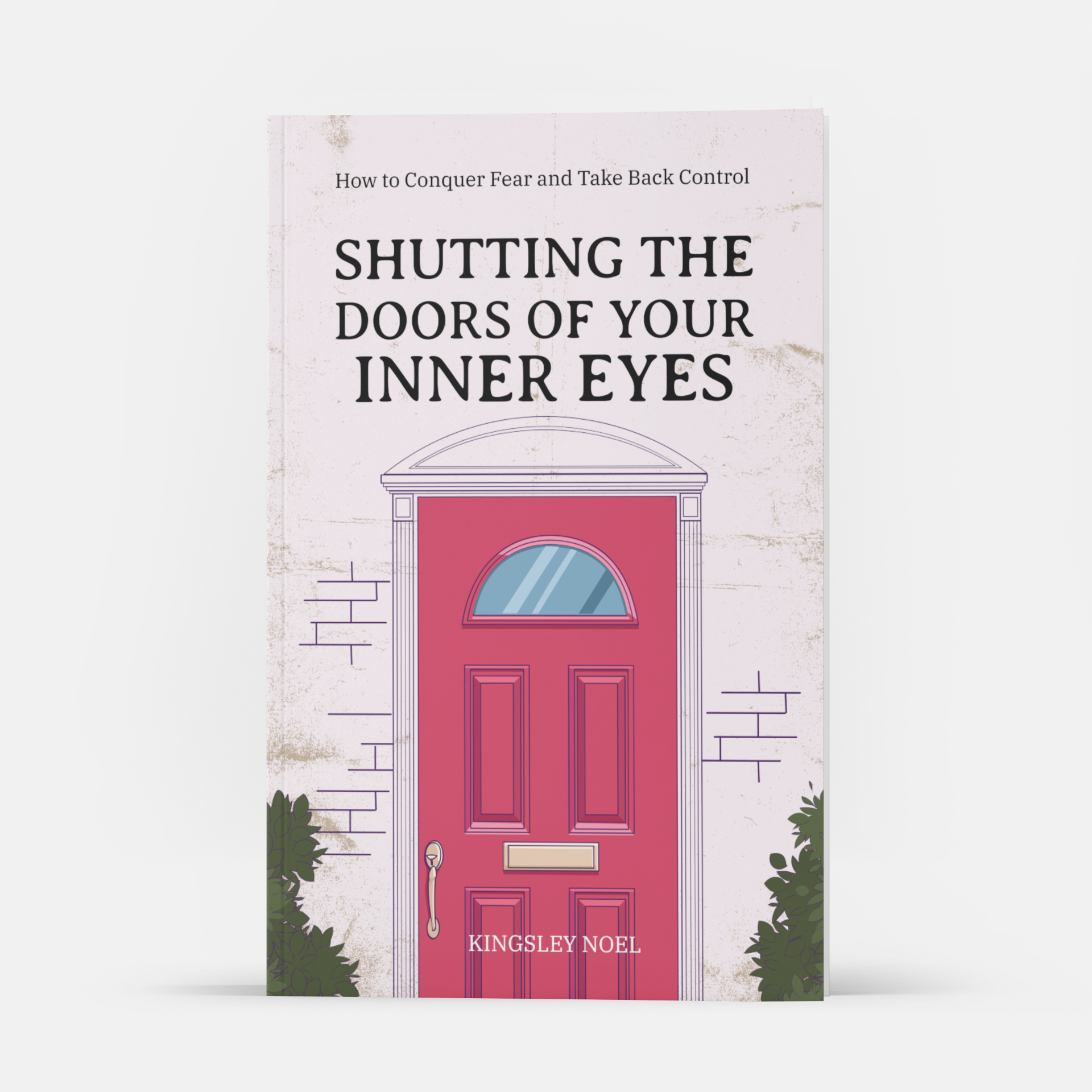 Shutting the Doors of Your Inner Eyes